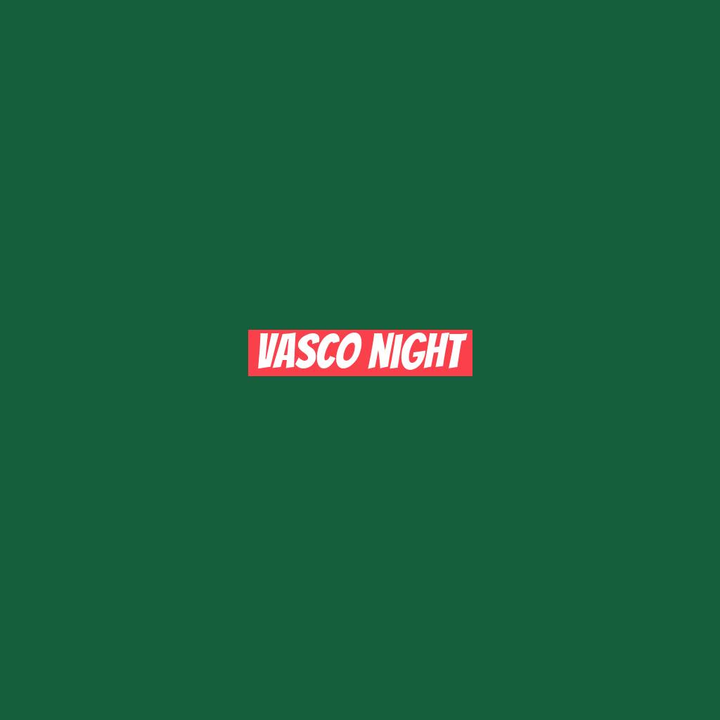 Vasco night